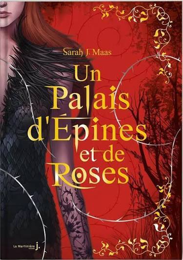 Un palais d’épines et de roses